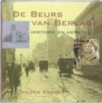Walter Kramer - De Beurs van Berlage Historie en herstel - W, Verzenden, 20e eeuw of later, Zo goed als nieuw