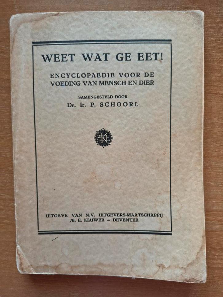 Weet wat ge eet!, Boeken, Wetenschap, Gelezen, Natuurwetenschap, Ophalen of Verzenden