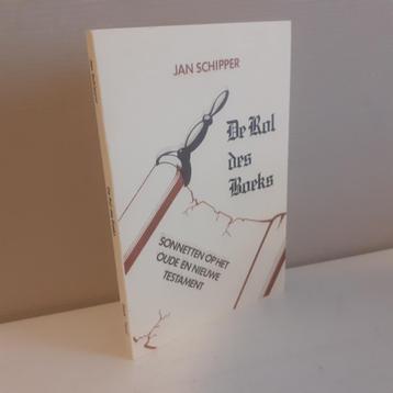 Jan Schipper. De Rol des Boeks - Sonnetten op het Oude en Ni beschikbaar voor biedingen