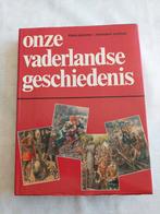 Onze vaderlandse geschiedenis, Klaas Jansma Meindert Schroor, Boeken, Ophalen of Verzenden, Zo goed als nieuw, 20e eeuw of later