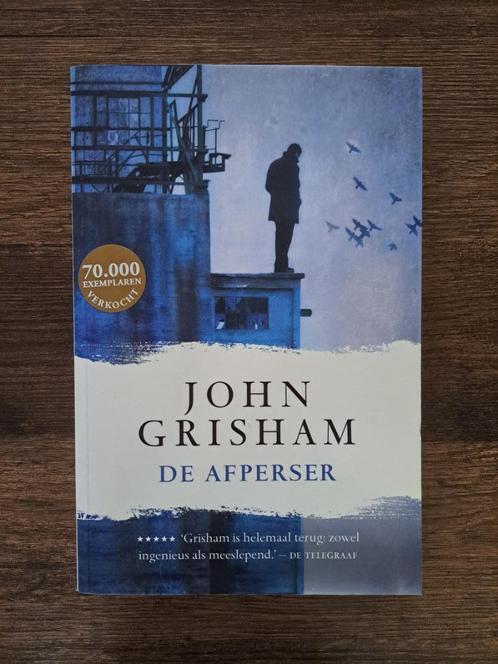 De afperser van John Grisham, Boeken, Thrillers, Zo goed als nieuw, Amerika, Ophalen of Verzenden