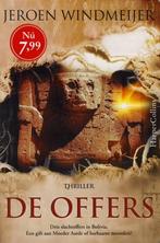 Jeroen Windmeijer - De offers, Boeken, Thrillers, Ophalen of Verzenden, Gelezen, Jeroen Windmeijer, Nederland