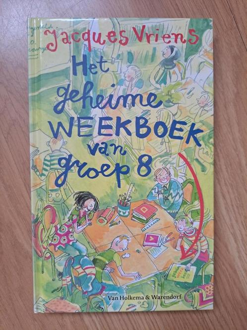 Jacques Vriens - Het geheime weekboek van groep acht, Boeken, Kinderboeken | Jeugd | 10 tot 12 jaar, Zo goed als nieuw, Ophalen of Verzenden