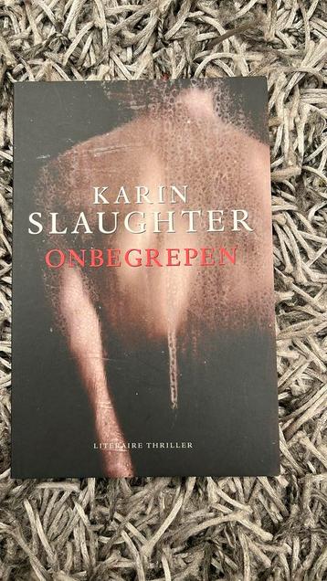Karin Slaughter - Onbegrepen beschikbaar voor biedingen