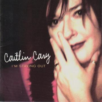 CD Caitlin Cary - I'm staying out beschikbaar voor biedingen