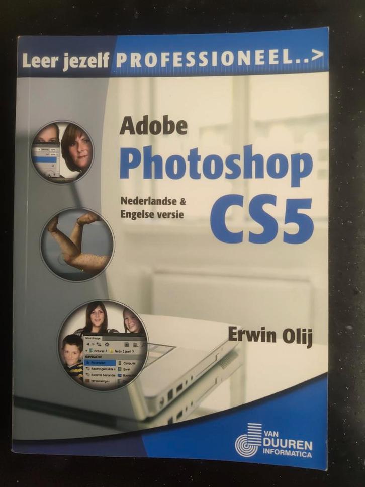 Adobe Photoshop CS5 - Leer Jezelf Professioneel, Boeken, Informatica en Computer, Zo goed als nieuw, Software, Ophalen of Verzenden
