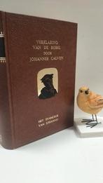 Calvijn, Joh.; Verklaring van de Bijbel:  Het Evangelie van, Ophalen of Verzenden, Gelezen, Christendom | Protestants