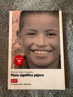 Pisco significa pájaro - Spaans leren, Boeken, Ophalen of Verzenden, Zo goed als nieuw, Fictie