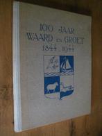 100 jaar waard en groet 1844 / 1944 - waiboer anton pieck, Ophalen of Verzenden, Zo goed als nieuw