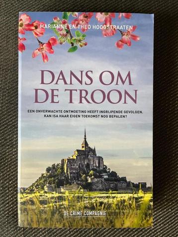 Marianne en Theo Hoogstraaten - Dans om de troon. (2020)  beschikbaar voor biedingen