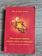 Sidra Stone - Van elkaar houden zonder jezelf te verliezen, Ophalen of Verzenden, Zo goed als nieuw, Sidra Stone; Hal Stone