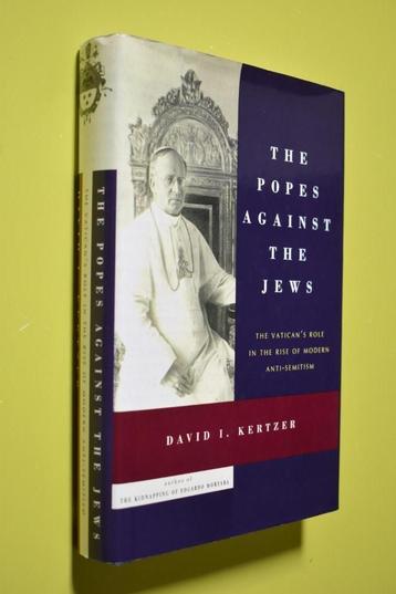 The Popes against the Jews- 2001- D.I. Kertzer- beschikbaar voor biedingen