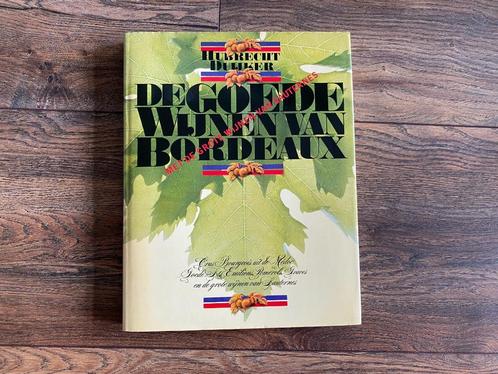 De goede wijnen van Bordeaux, Boeken, Kookboeken, Zo goed als nieuw, Overige typen, Frankrijk, Ophalen of Verzenden