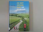 In het spoor van de Camino - Paul Post, Nieuw, Lopen en Fietsen, Ophalen of Verzenden, Paul Post