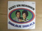 GERT EN HERMIEN   SHALALIE SHALALA / OVERAL OP DE WERELD, 7 inch, Single, Ophalen of Verzenden, Zo goed als nieuw