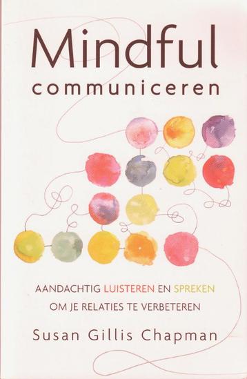 Susan Gillis Chapman, Mindful communiceren beschikbaar voor biedingen