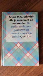 boek 'Als je moe bent en verkouden' Annie MG Schmidt, Ophalen of Verzenden, Zo goed als nieuw, Annie M.G. Schmidt