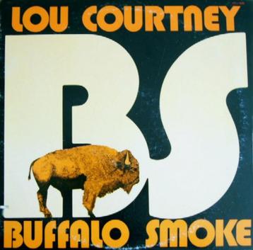 LP - Lou Courtney / Buffalo Smoke ‎– Lou Courtney / Buffalo  beschikbaar voor biedingen