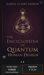 Human design the encyclopedia of quantum, Boeken, Esoterie en Spiritualiteit, Nieuw, Instructieboek, Ophalen of Verzenden, Spiritualiteit algemeen