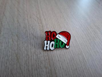 1 kerst pin met de tekst - HoHoHo - te koop beschikbaar voor biedingen