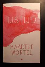 Ijstijd - Maartje Wortel, Ophalen of Verzenden, Zo goed als nieuw, Maartje Wortel