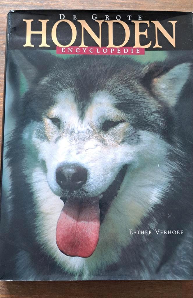 Esther Verhoef - De grote honden encyclopedie, Boeken, Dieren en Huisdieren, Zo goed als nieuw, Honden, Ophalen of Verzenden