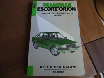 Vraagbaak Ford Escort, Escort XR3/XR3i, Ford Orion 1980-86 beschikbaar voor biedingen