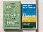 Roxane van Iperen - Eigen welzijn eerst & De genocidefax, Ophalen, Zo goed als nieuw, Roxane van Iperen, Europa
