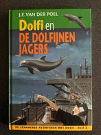 J.F. van der Poel - Dolfi en de dolfijnenjagers, Boeken, Ophalen of Verzenden, Zo goed als nieuw, J.F. van der Poel