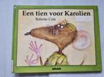 Babette Cole - Tien voor karolien, Ophalen of Verzenden, Gelezen, Cole