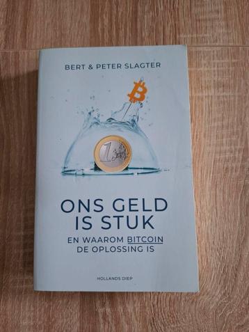 Bert Slagter - Ons geld is stuk - waarom bitcoin oplossing   beschikbaar voor biedingen