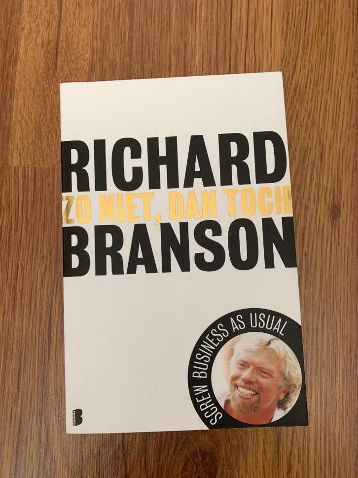 Richard Branson: Zo niet, dan toch - Screw Business As Usual, Boeken, Economie, Management en Marketing, Gelezen, Economie en Marketing