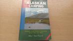 Campinggids Alaska en de Yukon, Boeken, Reisgidsen, Overige merken, Ophalen of Verzenden, Zo goed als nieuw, Reisgids of -boek