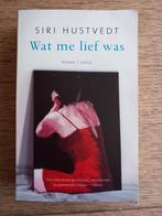 Siri Hustvedt - Wat me lief was, Boeken, Ophalen of Verzenden, Zo goed als nieuw, Nederland, Siri Hustvedt