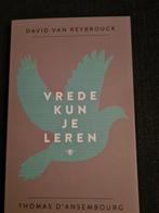 Vrede kun je leren - David Van Reybrouck, Europa, Maatschappij en Samenleving, Ophalen of Verzenden, Zo goed als nieuw