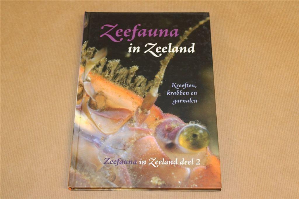 Kreeften, Krabben & Garnalen in Zeeland — Veldgids, Boeken, Ophalen of Verzenden, Zo goed als nieuw, Overige diersoorten