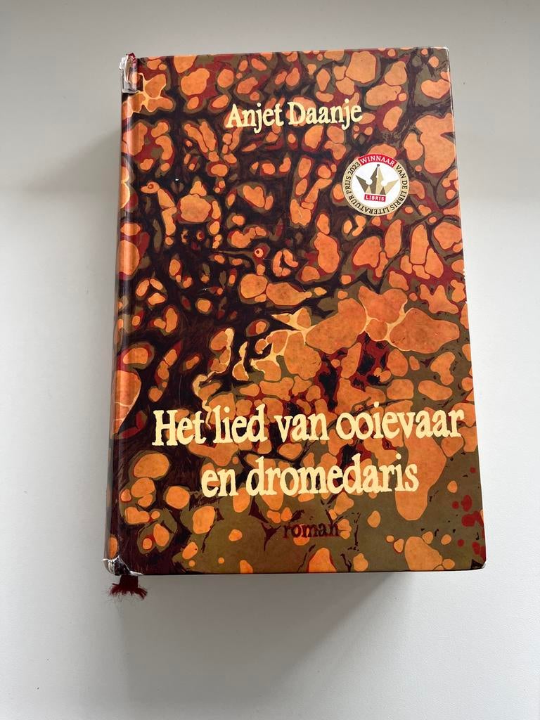 Het lied van ooievaar en dromedaris - Anjet Daanje, Ophalen of Verzenden, Gelezen, Nederland