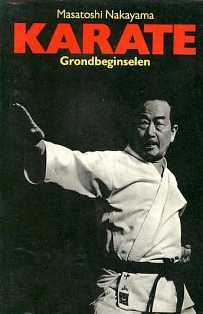 Karate Grondbeginselen - Masatoshi Nakayama, Gelezen, Vechtsport, Ophalen of Verzenden, Masatoshi Nakayama