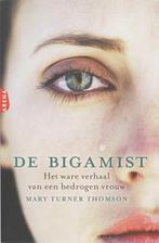 De bigamist-Mary Turner Thomson, Verzenden, Zo goed als nieuw
