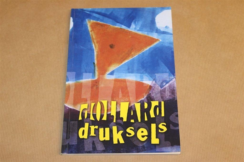 Dollard Druksels — Kunst over Hoop en Vrijheid, Schaars, Boeken, Ophalen of Verzenden, Zo goed als nieuw
