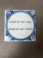 Tegeltje met spreuk: Soms zit het mee..., Ophalen of Verzenden, Nieuw