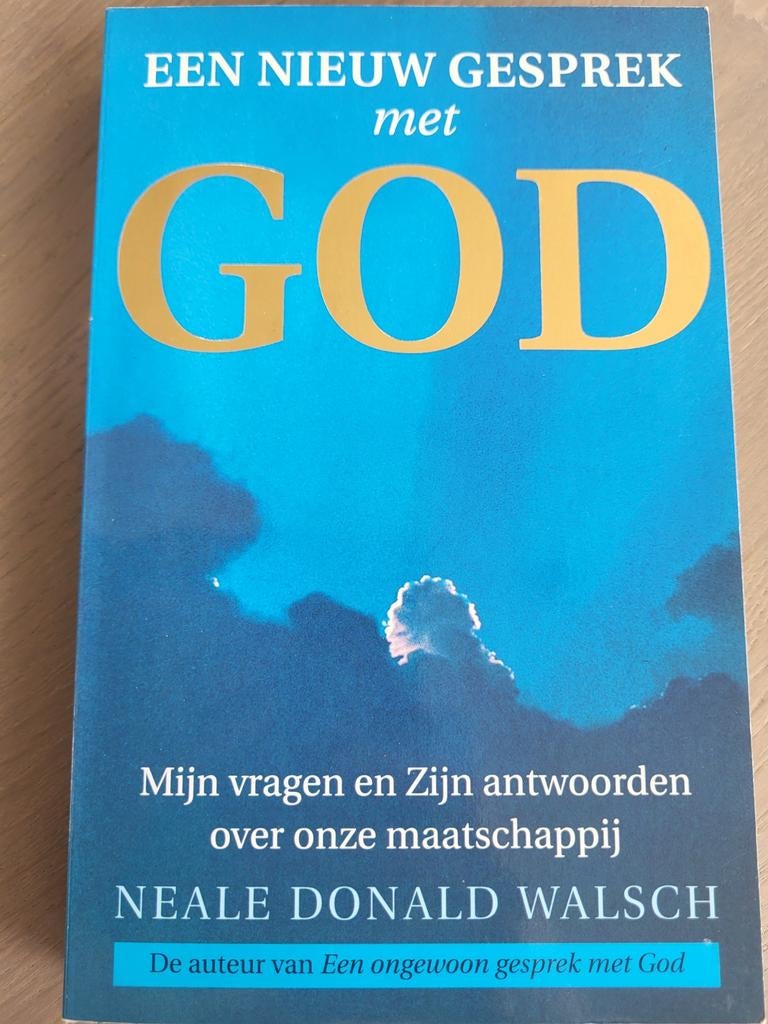 Een nieuw gesprek met God - Neale Donald Walsch, Boeken, Ophalen of Verzenden