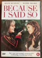 DVD Because I said so; met Diane Keaton en Mandy Moore, Alle leeftijden, Ophalen of Verzenden, Zo goed als nieuw, Romantische komedie