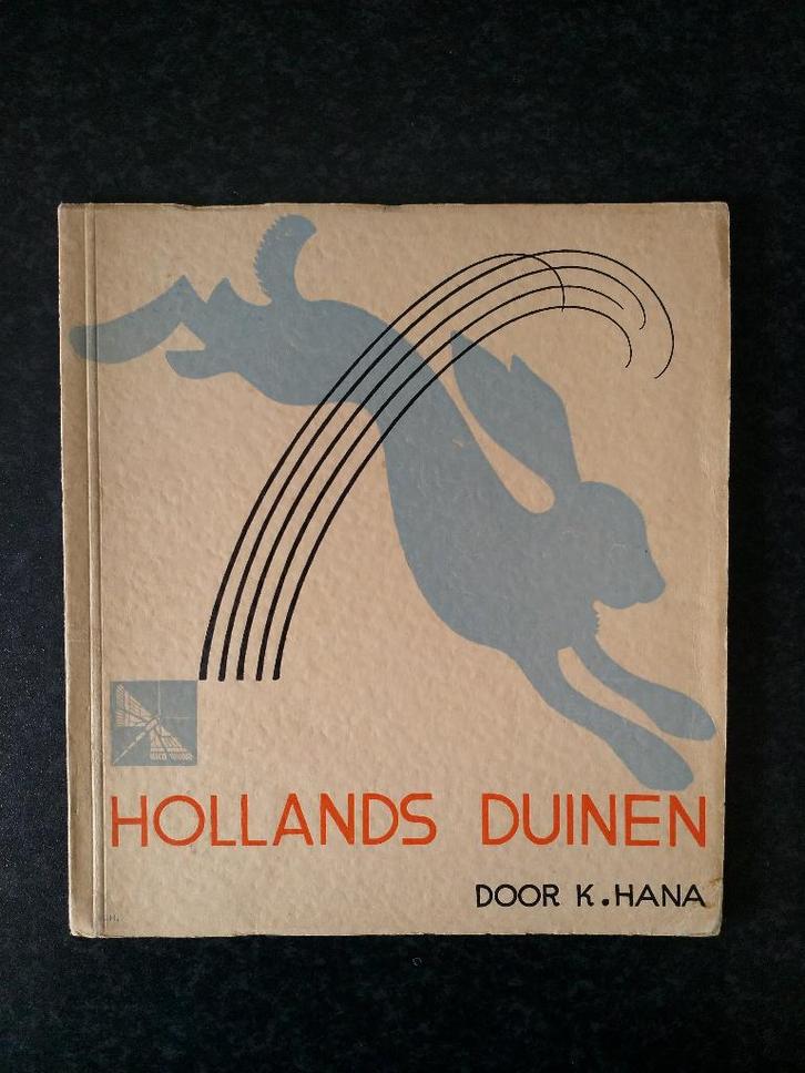 K. Hana - Hollands Duinen (libellen serie nr 237), Antiek en Kunst, Antiek | Boeken en Bijbels, Ophalen of Verzenden