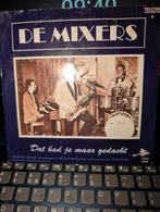 De mixers - dat had je maar gedacht, Cd's en Dvd's, Vinyl | Nederlandstalig, Ophalen of Verzenden, Zo goed als nieuw, Overige formaten