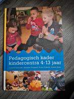 Pedagogisch kader kindercentra 4-13 jaar, Ophalen, Zo goed als nieuw, Liesbeth Schreuder; Ruben Fukkink; Josette Hoex; Marianne Boo...