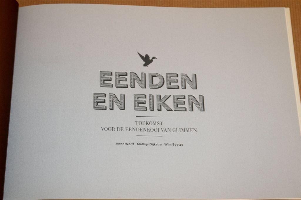 Eenden en Eiken — Toekomstplan voor Eendenkooi Glimmen, Boeken, Ophalen of Verzenden, Gelezen