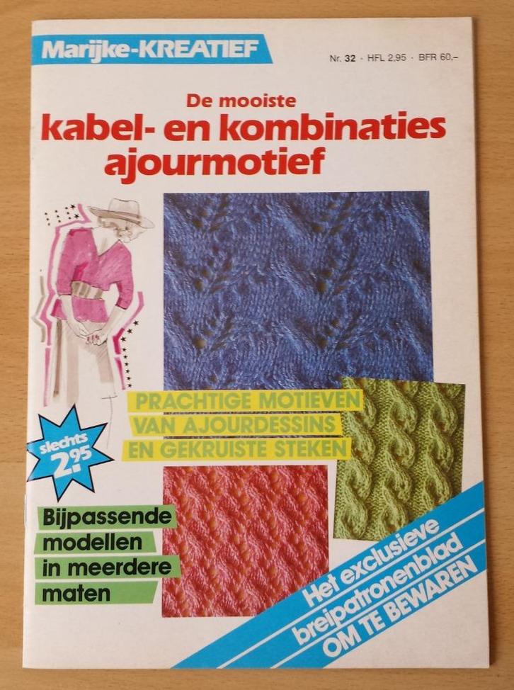 Breien- Marijke -De Mooiste Kabel- en Komb. Ajourmot. nr.32, Hobby en Vrije tijd, Breien en Haken, Gebruikt, Breien, Patroon of Boek