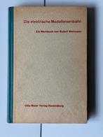 Die elektrische Modelleisenbahn - Rudolf Wollmann, Ophalen of Verzenden