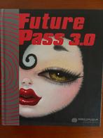 Future Pass 3.0 - Kunst en Cybertechnologie Boek, Ophalen, Zo goed als nieuw, Fotografie algemeen